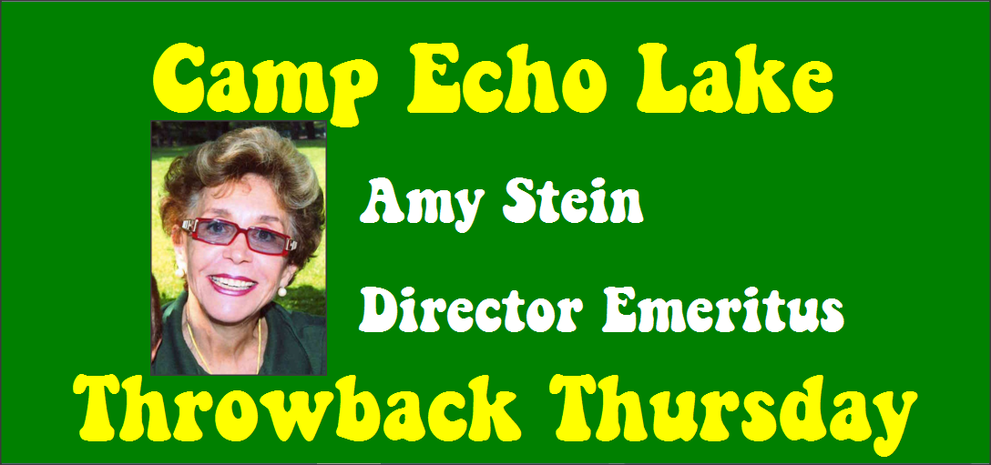 Amy Stein - Camp Echo Lake - Throwback Thursday