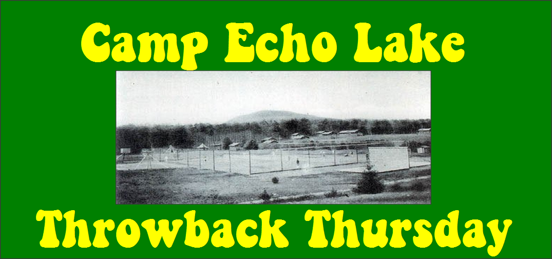 Camp Echo Lake Throwback Thursday