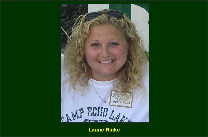 Laurie Rinke - Camp Director / Main Village Director Camp Echo Lake